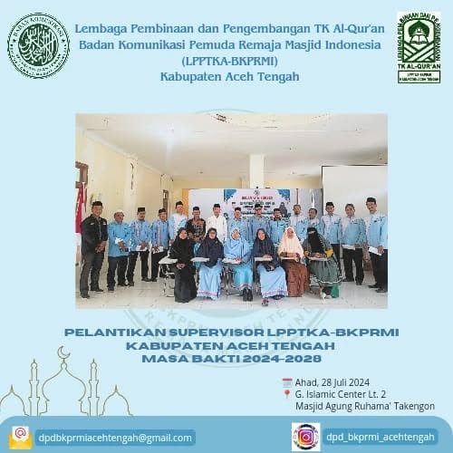 Pelantikan Supervisor LPPTKA-BKPRMI Kabupaten Aceh Tengah Masa Bakti 2024-2028